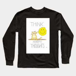 Think Happy Thoughts Cat Long Sleeve T-Shirt